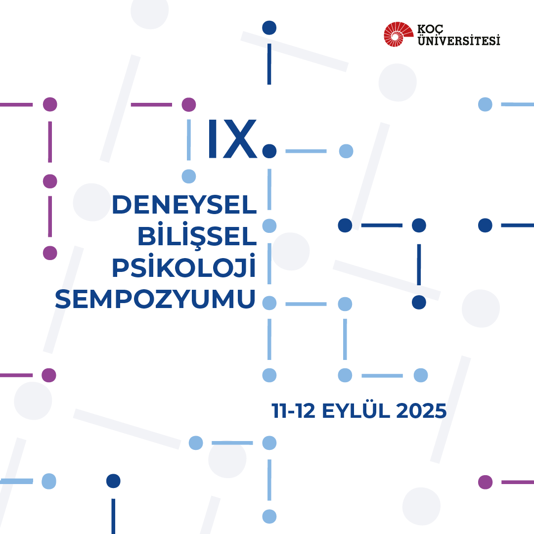 IX. Deneysel-Bilişsel Psikoloji Sempozyumu